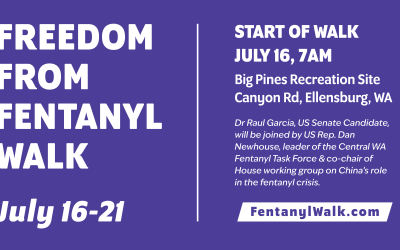 Rep. Dan Newhouse Joining Dr Raul Garcia for Start of ‘Freedom From Fentanyl Walk’ July 16