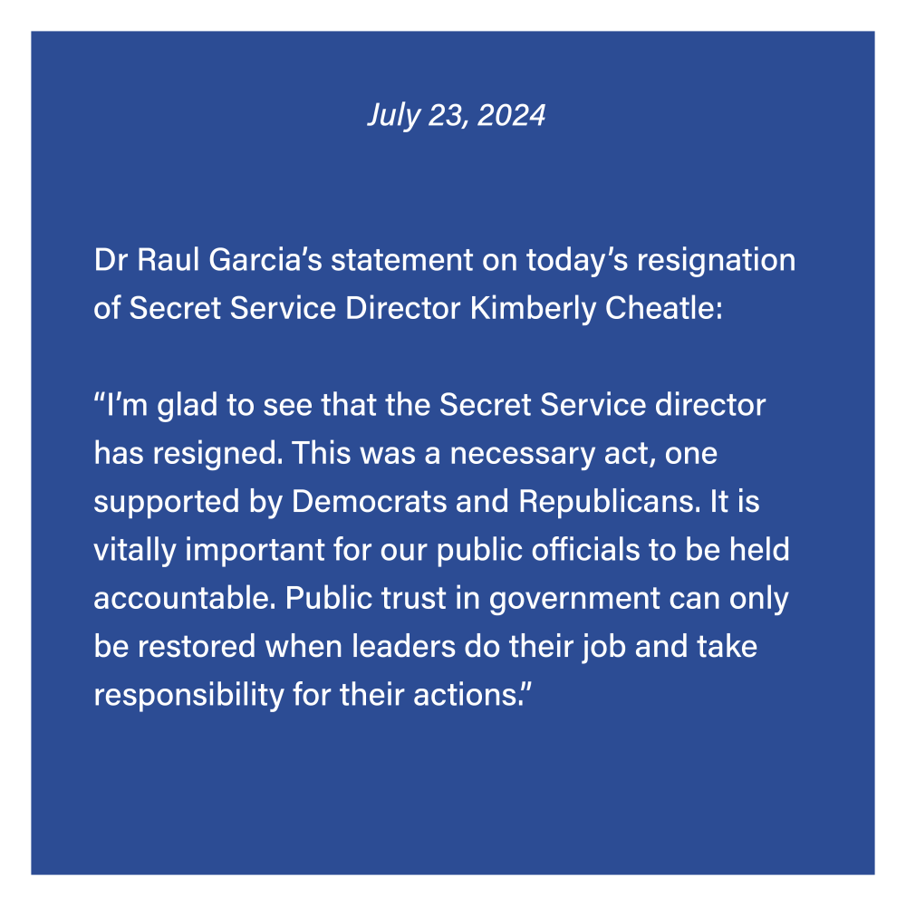 Dr Raul Garcia on Secret Service Director resignation